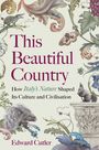 "This Beautiful Country: How Italy's Nature Shaped Its Culture and Civilisation" von Edward Cutler. Verziert mit Tieren und Pflanzen.