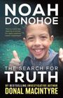 „NOAH DONOHOE: THE SEARCH FOR TRUTH“ von Donal MacIntyre. Ein lächelnder Junge zeigt Daumen hoch.