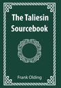 Frank Olding: The Taliesin Sourcebook, Buch