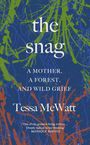 Tessa Mcwatt: The Snag, Buch