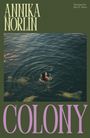 Annika Norlin: Colony, Buch