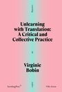 Virginie Bobin: Unlearning with Translation, Buch