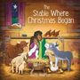 Ruth Hearson: The Stable where Christmas Began, Buch