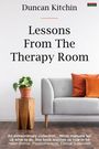 "Duncan Kitchin, Lessons From The Therapy Room. 'An extraordinary collection...' - Helen Bishop. Graues Sofa, Topfpflanze."