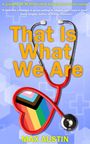 Max Austin: That Is What We Are, Buch