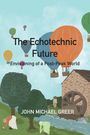 John Michael Greer: The Ecotechnic Future, Buch