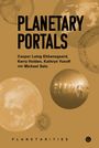 Planetary Portals Collective: Planetary Portals, Buch