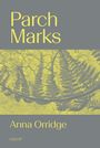 Anna Orridge: Parch Marks, Buch