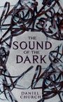 Daniel Church: The Sound of the Dark, Buch