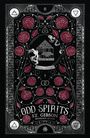 S T Gibson: Odd Spirits, Buch