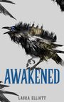 Laura Elliott: Awakened, Buch