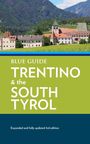Paul Blanchard: Blue Guide Trentino and the South Tyrol, Buch