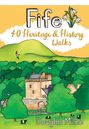 Douglas Milne: Fife 40 Heritage & History Walks, Buch
