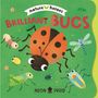 Neon Squid: Brilliant Bugs (Nature Heroes), Buch