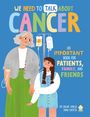 Neon Squid: We Need to Talk About Cancer, Buch