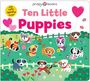 Priddy Books: Ten Little Puppies (Little Squishies), Buch