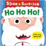Priddy Books: Ho Ho Ho! (Slide & Surprise!), Buch