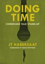 Jt Habersaat: Doing Time, Buch