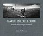 Catching The Tide, Buch