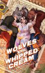 Ash Raven: Wolves and Whipped Cream at Hallow's Cove, Buch