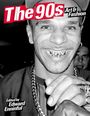 Text: "The 90s Art & Fashion. Edited by Edward Enninful." Fröhlicher Mann mit Grillz, Kette und Ring, hält Händedruck.