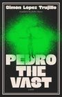 Simón López Trujillo: Pedro the Vast, Buch