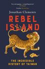 Jonathan Clements: Rebel Island, Buch
