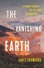 „THE VANISHING EARTH“ von James Crawford. Hintergrund: Landschaft mit großen Erdaushöhlungen, Gold- und Brauntöne.