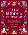 Dharmachari Nagaraja: The Calm Buddha at Bedtime, Buch