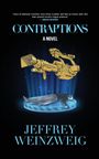 Jeffrey Weinzweig: Contraptions, Buch