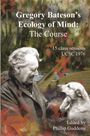 Gregory Bateson's 'Ecology of Mind' - The Course, Buch