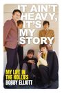 Bobby Eliott: It Ain't Heavy, It's My Story, Buch