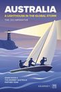 Adam Dixon: Australia - A Lighthouse in the Global Storm, Buch