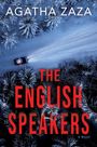 Agatha Zaza: The English Speakers, Buch