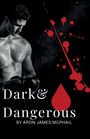 Aron James McPhail: Dark & Dangerous, Buch