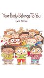 Lucia Serrano: Your Body Belongs to You, Buch