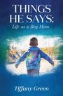Tiffany Green: Things He Says, Buch
