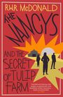 Text: "R.W.R. McDonald, The Nancys and the Secret of Tulip Farm." Illustrative Silhouetten vor einer stilisierten Sonne.