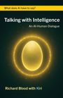 Richard Blood: Talking with Intelligence, Buch