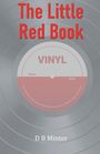 D B Minter: The Little Red Book, Buch