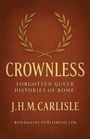 J. H. M. Carlisle: Crownless, Buch