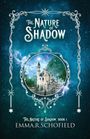 Emma R Schofield: The Nature of Shadow, Buch