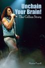 Martin Popoff: Unchain Your Brain! The Gillan Story, Buch