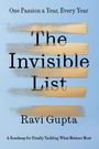 „One Passion a Year, Every Year“, „The Invisible List“, „Ravi Gupta“, „A Roadmap for Finally Tackling What Matters Most“. Hintergrund in Blau mit goldenen Pinselstrichen.