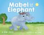 Nina Louise: Mabel and the Elephant, Buch