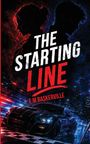 "The Starting Line" in weiß und rot, darunter "E.M. Baskerville". Zwei Silhouetten, Stadtlichter, Sportwagen auf Rennstrecke.