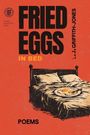 Text: "FRIED EGGS IN BED", "L.J. GRIFFITH-JONES", "POEMS". Illustration: Ein Bett mit einem Teller Spiegeleier.