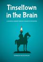 Titel: "Tinseltown in the Brain". Untertitel: "A whimsical wander through Glasgow in the eighties". Illustriert: Reiterstatue mit Hütchen.