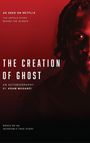 "THE CREATION OF GHOST. AN AUTOBIOGRAPHY BY ADAM MUGANZI." Links: Text, rechts: Gesichtshälfte auf rotem Hintergrund.