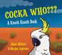 Adam Walters: Cocka-Who, Buch